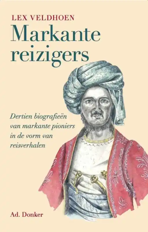 Speciale Aanbieding Markante reizigers - Lex Veldhoen