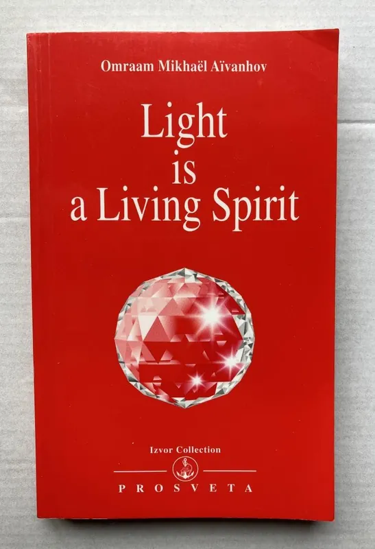 Korting Light is a living spirit - Omraam Mikhaël Aïvanhov