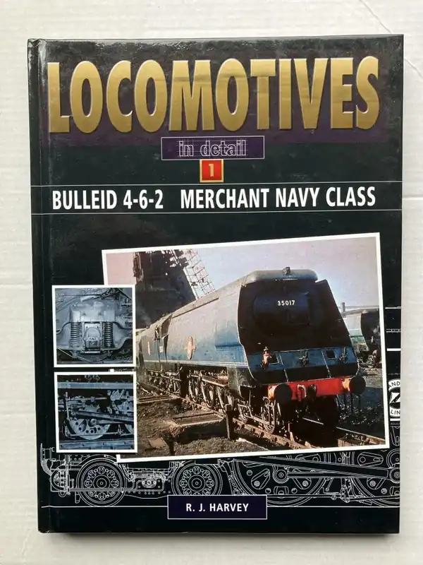 Weekendaanbieding BULLEID 4-6-2 MERCHANT NAVY CLASS (Locomotives in Detail) - R Harvey