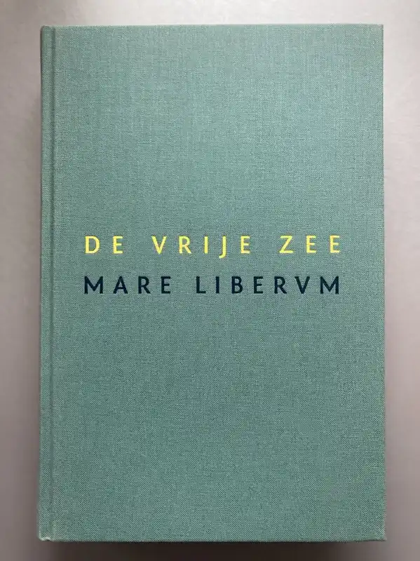 Laatste Kans De Vrije Zee - Hugo de Groot