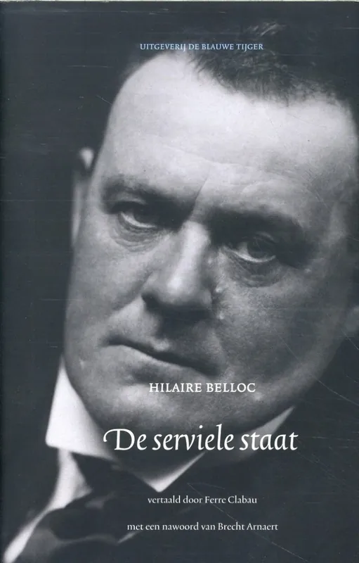 De serviele staat - Hilaire Belloc; Brecht Arnaert Koop Vandaag