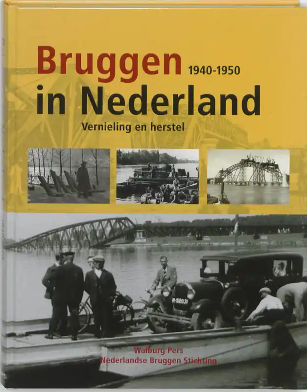 Bruggen in Nederland (1940-1950) - Elisabeth van Blankenstein Direct Beschikbaar