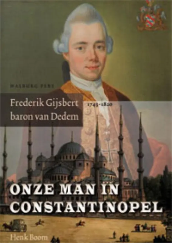 Laatste Kans Onze man in Constantinopel - Henk Boom