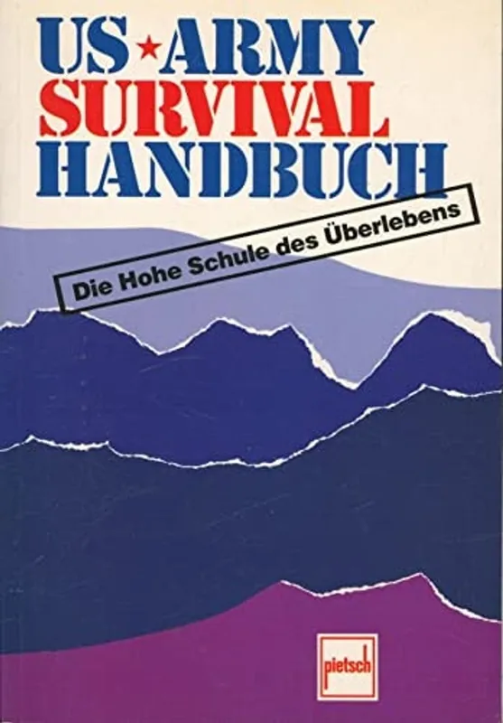 Aanbieding US Army Survival Handbuch. - boswell-john