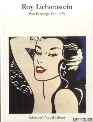 Exclusieve Aanbieding Roy Lichtenstein. Pop Paintings (Visuelle Bibliotheek) - Busche, Ernst A. (with an essay by)