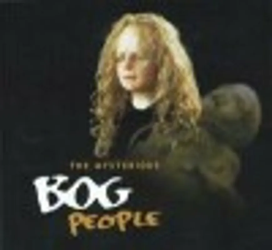 Nieuw The mysterious bog people - C. Bergen