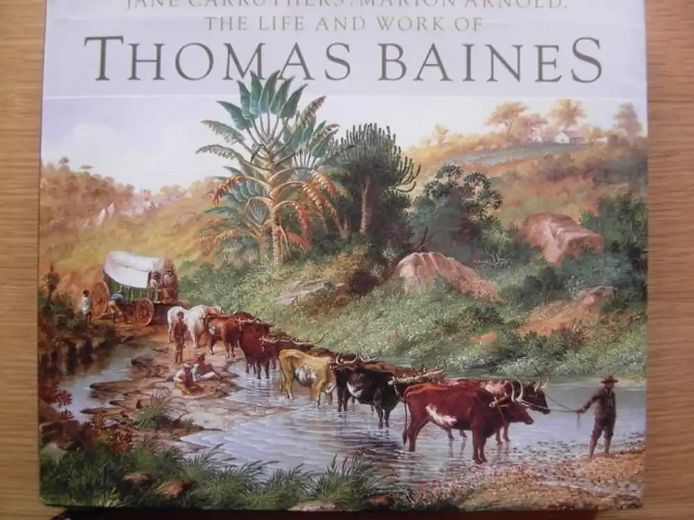 The life and work of Thomas Baines - Jane Carruthers Must-Have