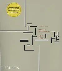 Goedkoop Modern architecture since 1900 - William J.R. Curtis