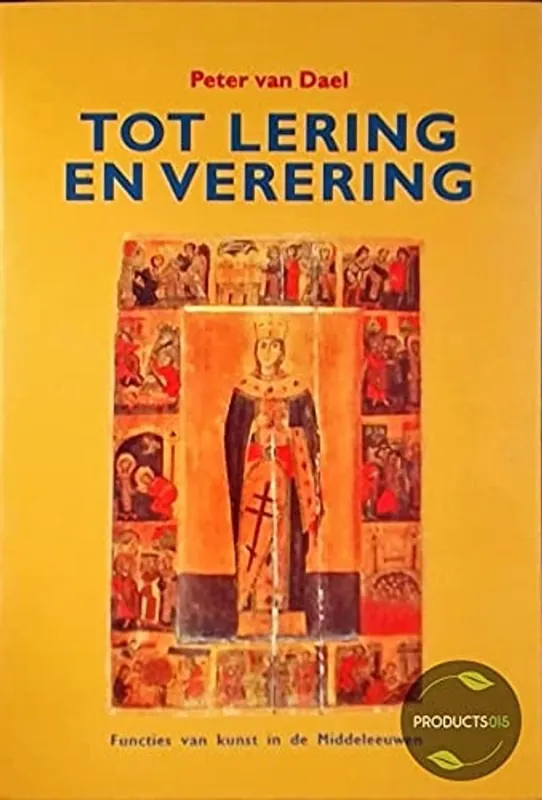 Tot lering en verering - P. van Dael Exclusieve Aanbieding