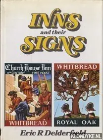 Inns and Their Signs. Fact & Fiction - Delderfield, Eric R. Laatste Versie