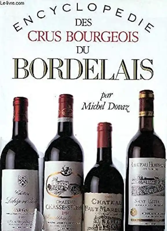 Seizoensaanbieding Encyclopédie des crus bourgeois du Bordelais - Michel Dovaz