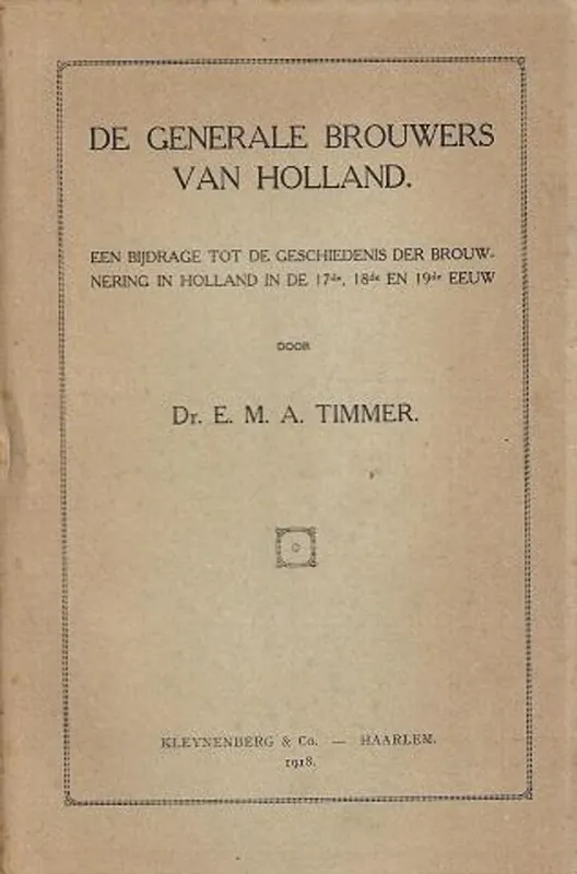 De Generale Brouwers - E.M.A. Timmer Koop Vandaag