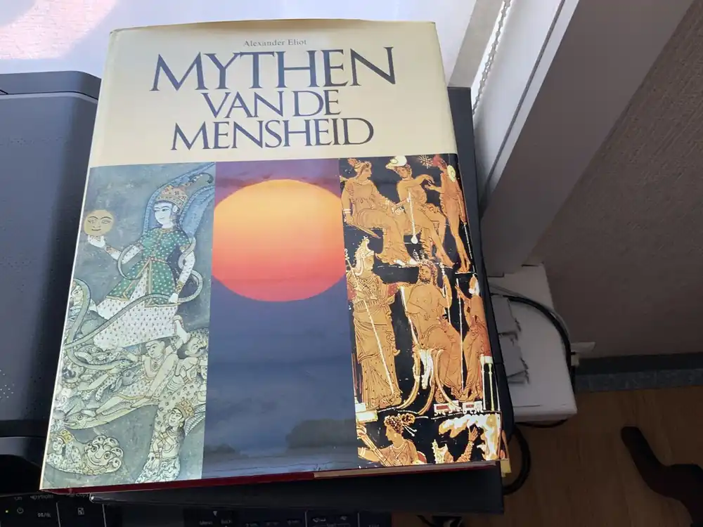 Mythen van de mensheid - Alexander Eliot Alleen Vandaag