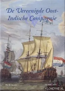 Hete Deal De Vereenigde Oost-Indische Compagnie - Jacobs, Els M.