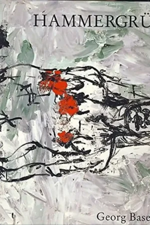 Tijdelijk Beschikbaar Hammergr�n: Neue Gem�lde Von Georg Baselitz - Anthony D'offay