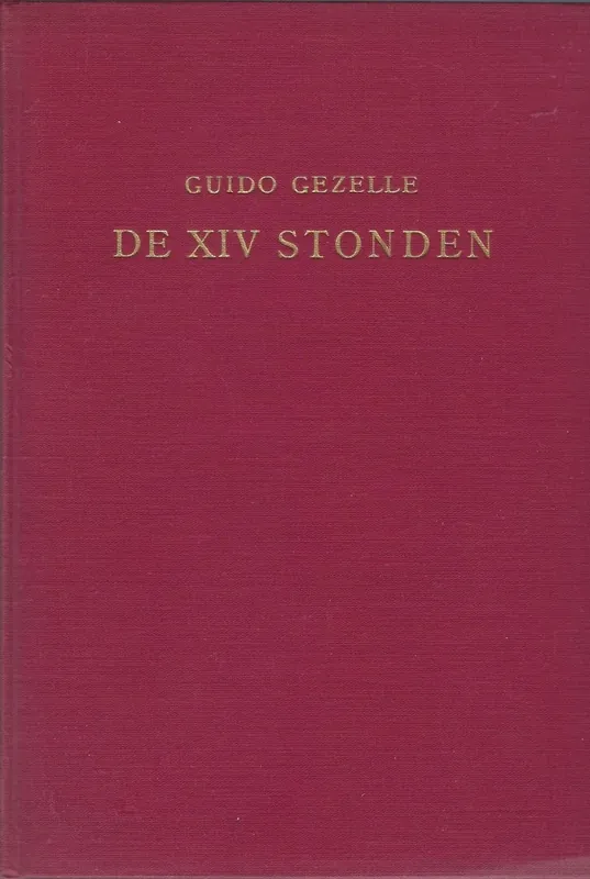 De XIV stonden of de bloedige dagvaart ons heeren - Guido Gezelle Koop Vandaag