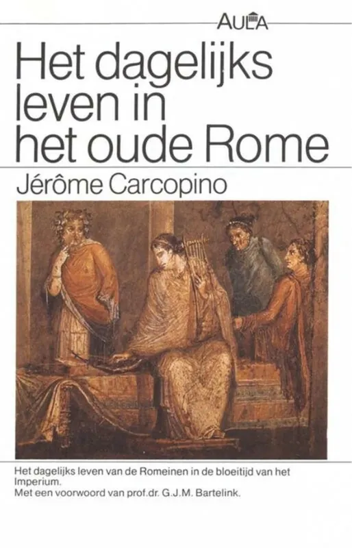 Dagelijks leven in het oude Rome - Carcopino Finale Uitverkoop