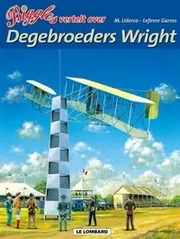 Goedkoop 6 De gebroeders Wright - Marcel Uderzo; Jean-Pierre Lefevre-Garros. Inkleuringen: Monique Ott