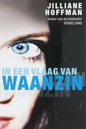 Betaalbaar In een vlaag van waanzin - Jilliane Hoffman