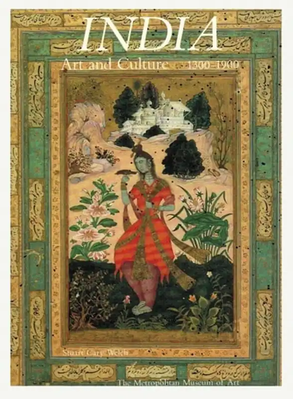 India: Art and Culture 1300-1900 - Stuart Cary Welch Aanbieding