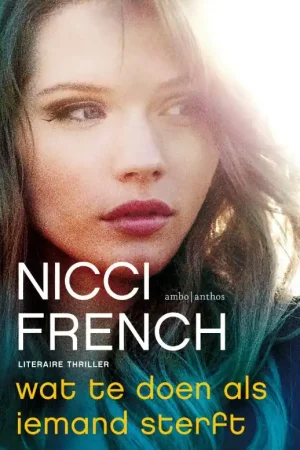 Wat te doen als iemand sterft - special Boekenvoordeel - Nicci French Finale Uitverkoop