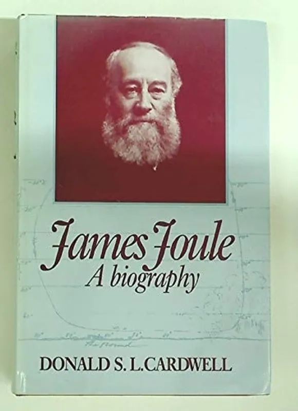 Exclusieve Aanbieding James Joule: A Biography - Donald S. L. Cardwell