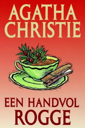 Een handvol rogge - Agatha Christie Rechtstreeks Van De Fabrikant