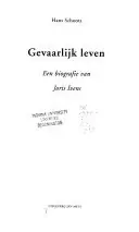 Koop Vandaag Gevaarlijk leven een biografie van Joris Ivens - H. Schoots