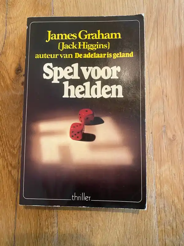 Spel voor helden - James Graham (Jack Higgins) Korting