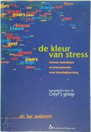 De kleur van stress - Luc Swinnen Direct Beschikbaar