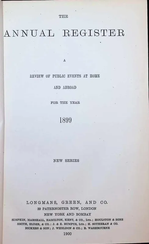The Annual Register : a review of public events at home and abroad for the year 1899. New series - Collectif Nu Kopen