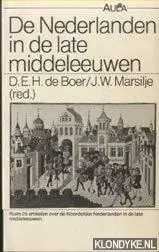 Nederlanden in de late middeleeuwen - BOER, D.E.H. DE|J.W. MARSILJE [EDS.]. Betrouwbaar