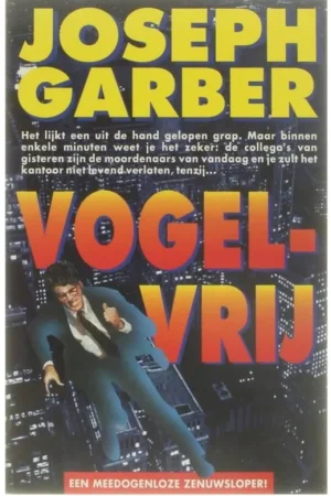 Dagaanbieding Vogelvrij - J.R. Garber