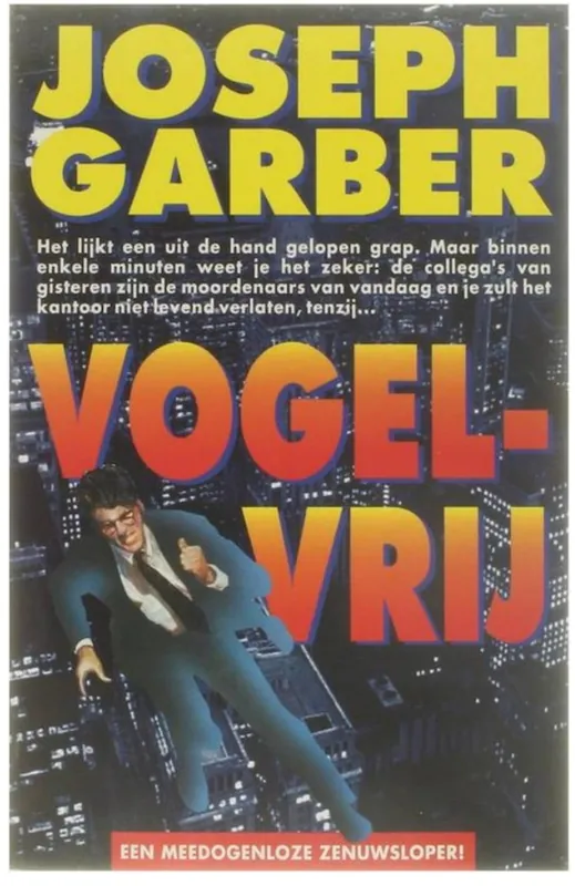Dagaanbieding Vogelvrij - J.R. Garber