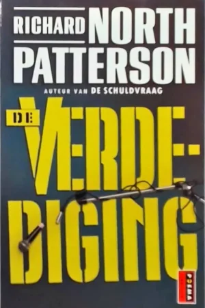 De verdediging - Richard North Patterson Premium