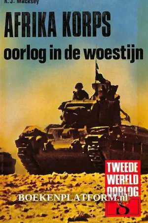 Afrika korps, oorlog in de woestijn - Maksey K.J. Betaalbaar