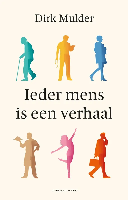 Finale Uitverkoop Ieder mens is een verhaal - Dirk Mulder