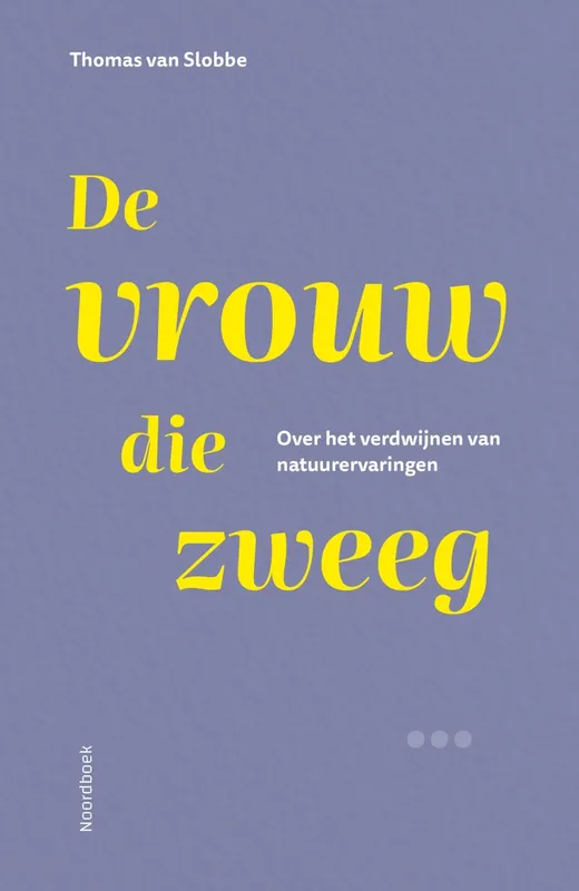 De vrouw die zweeg - Thomas Van Slobbe Lage Prijs