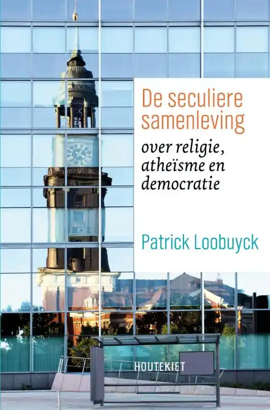 De seculiere samenleving - Patrick Loobuyck Gecertificeerd