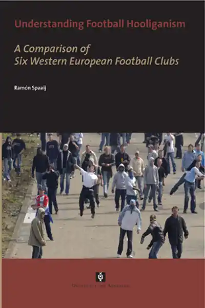 Understanding Football Hooliganism - Ramon Spaaij Nu Kopen
