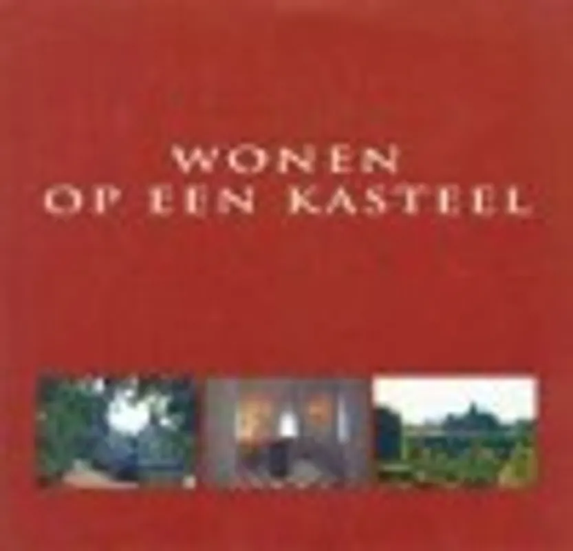 WONEN OP EEN KASTEEL - Pauwels Nieuw