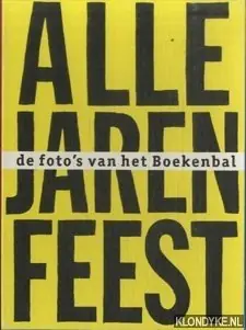 Laatste Versie Alle jaren feest - Ensched�, Just (eindredactie)