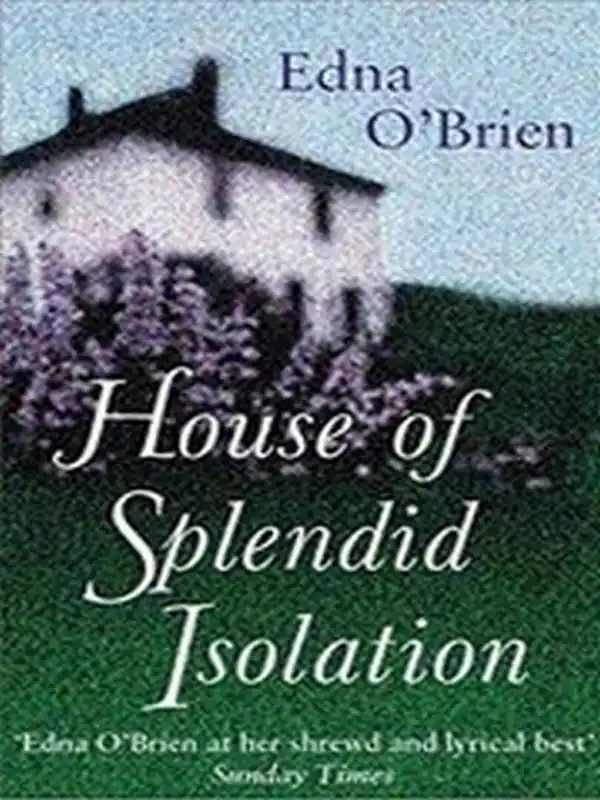 The House of Splendid Isolation - Edna O'Brien Direct Beschikbaar