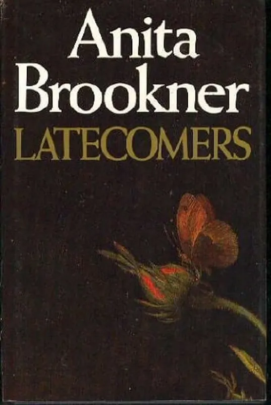 Betrouwbaar Latecomers - Anita Brookner
