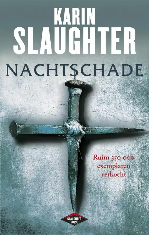Nachtschade - Karin Slaughter Exclusieve Aanbieding