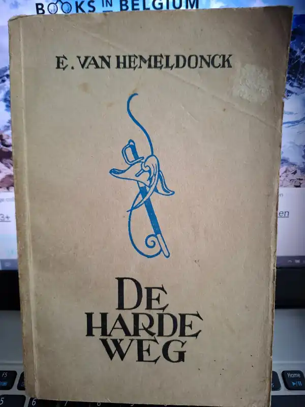 De harde weg - Emiel van hemeldonck Betaalbaar