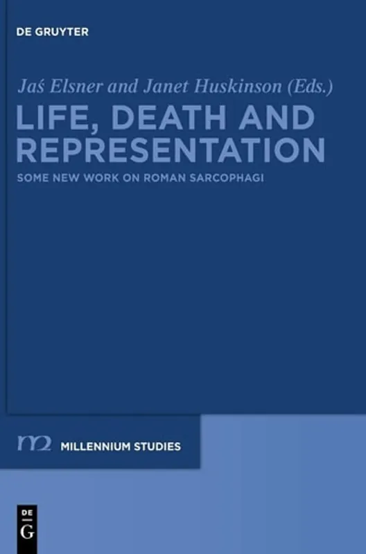 Direct Beschikbaar Life, Death and Representation: Some New Work on Roman Sarcophagi (Millennium-Studien / Millennium Studies, 29) - Jas Elsner
