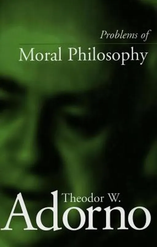 Koop Online Problems of Moral Philosophy - Adorno Theodor W