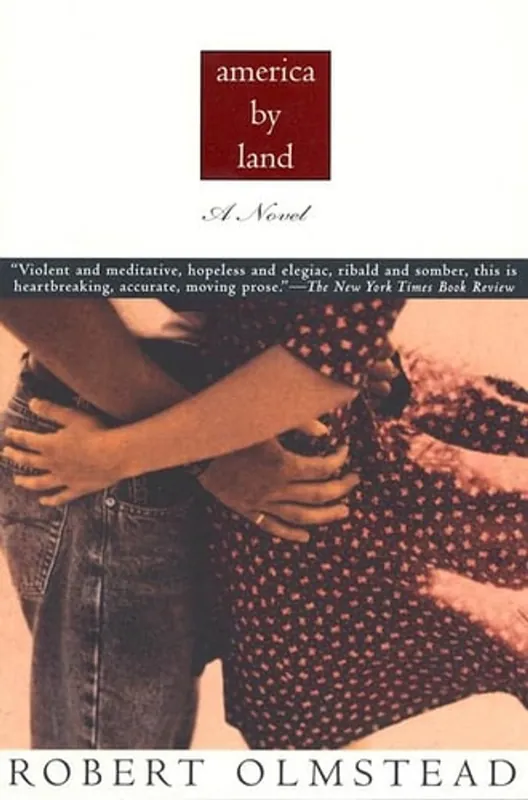 Shop Nu America by Land A Novel - Robert Olmstead