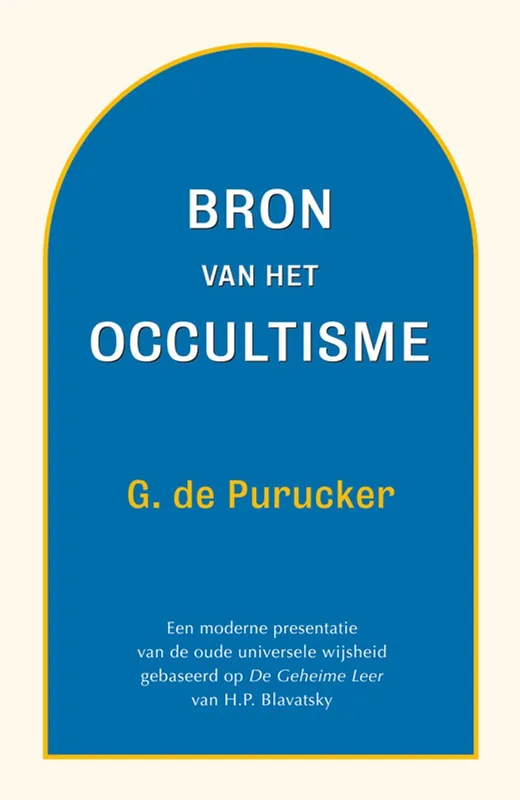 Bron van het occultisme - G. de Purucker Hete Deal